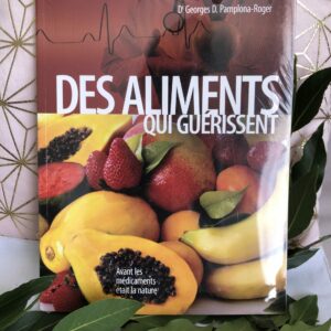 Des aliments qui guérissent