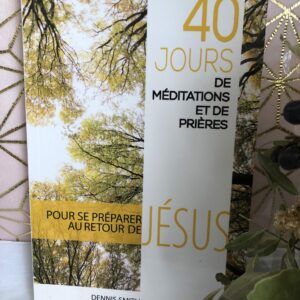 40 jours de méditations et de prière