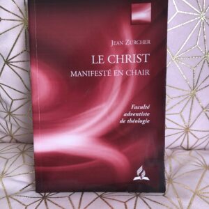 Le Christ manifesté en chair