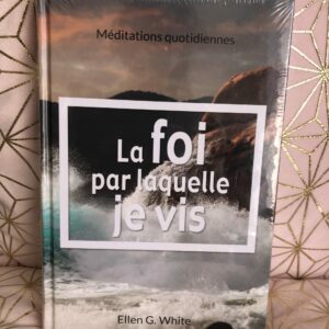 La foi par laquelle je vis