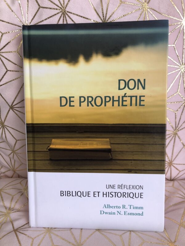 Livre: don de prophétie de Alberto R. TIMM et Asmond