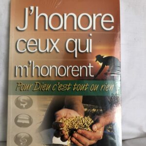 J’honore ceux qui m’honorent