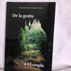 De la grotte à l’évangile