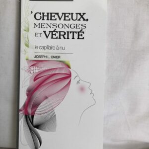 Cheveux, mensonges et vérité